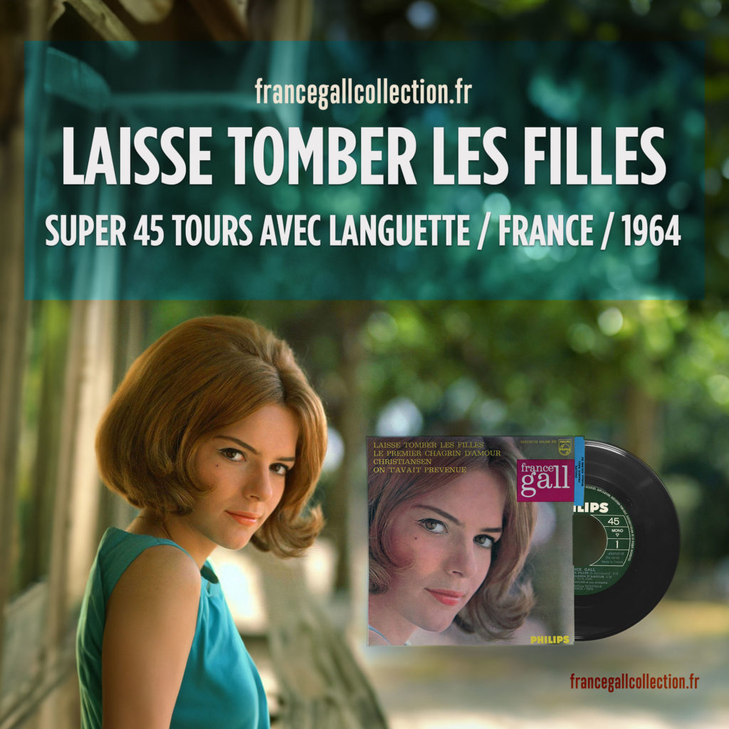 Ce super 45 tours contient les titres Laisse tomber les filles, seconde chanson écrite et composée par Serge Gainsbourg.