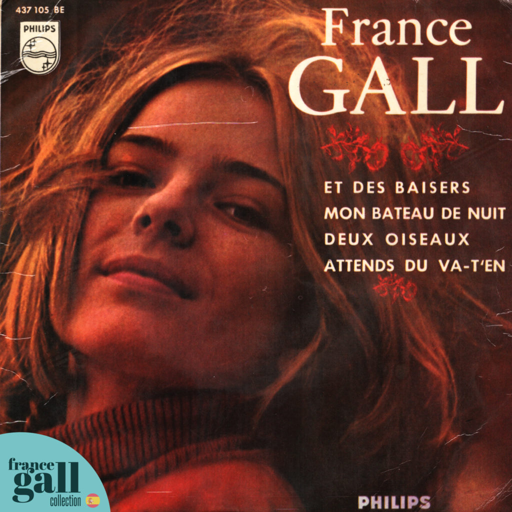 Ce 45 tours contient 4 titres de France Gall, dont le titre Et des baisers en version Française alors même que tous les titres sont imprimés en espagnol et français sur le disque.