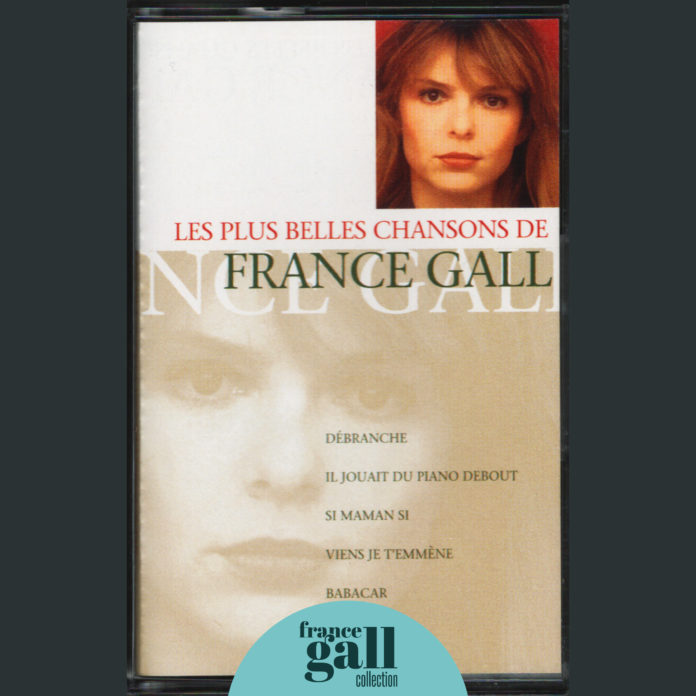 La cassette Les plus belles chansons de France Gall regroupe 14 titres parus entre 1976 et 1987 (sorties).