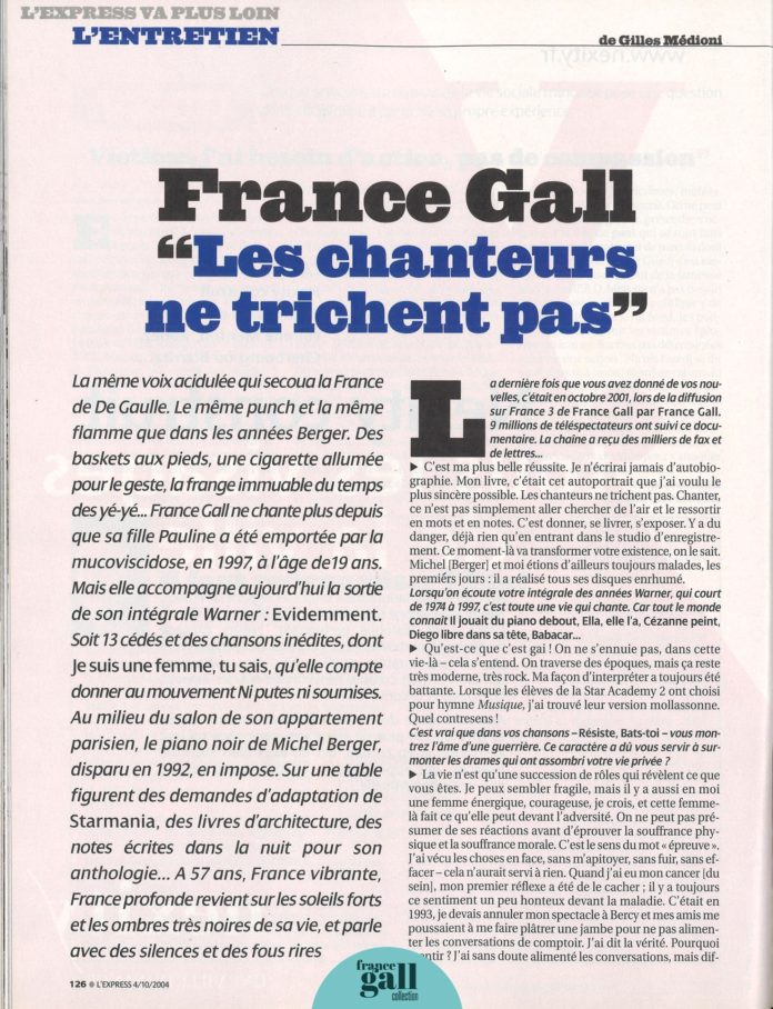 France Gall ne chante plus depuis que sa fille Pauline a été emportée par la mucoviscidose, en 1997, à l'âge de19 ans. Mais elle accompagne aujourd'hui la sortie de son intégrale Warner : Évidemment.