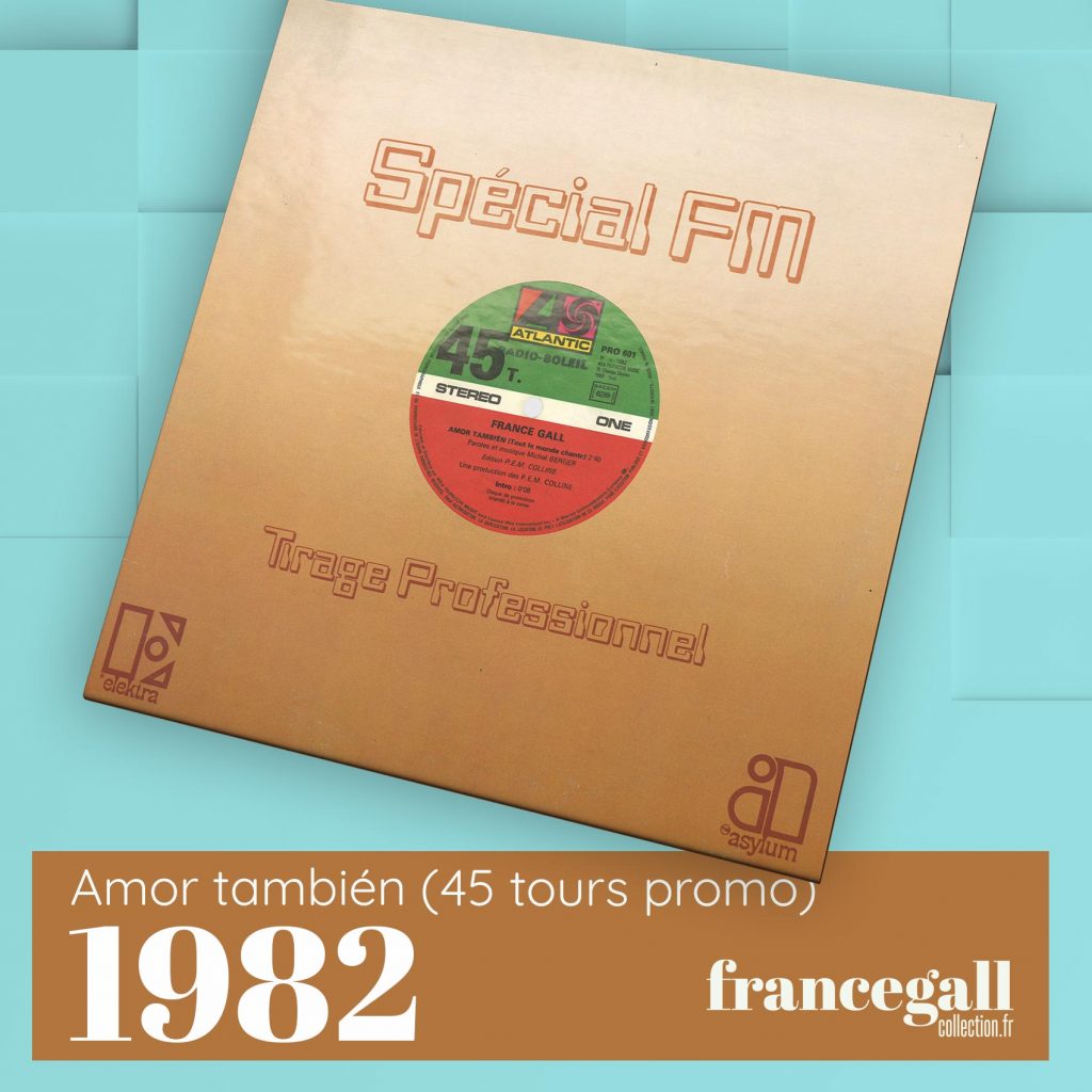 Ce 45 tours maxi au format 30 cm et promotionnel paru en mai 1982 contient Amor también (tout le monde chante) et La fille de Shannon, seconds et derniers extraits du quatrième album studio que Michel Berger a produit pour France Gall.