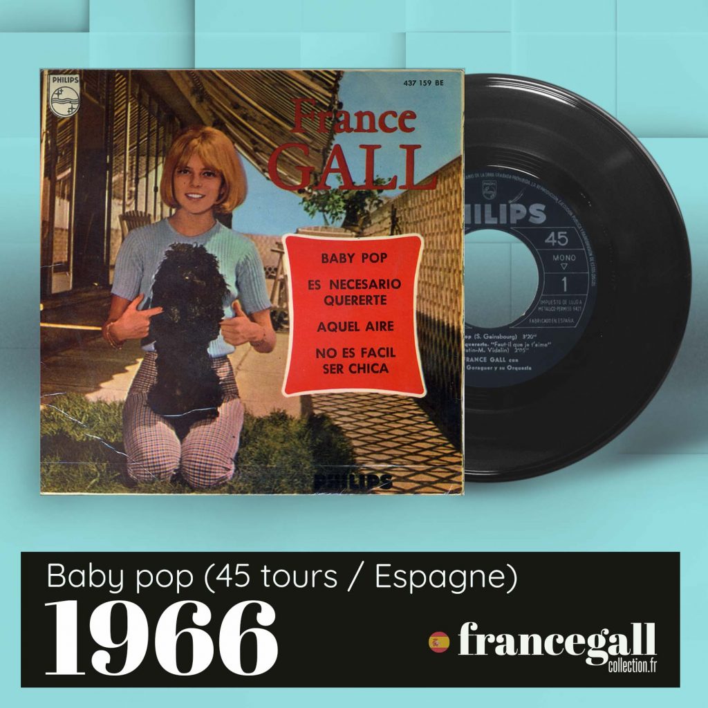 Ce 45 tours en provenance d'Espagne contient 4 titres, dont le titre Baby Pop, composée par Serge Gainsbourg.
