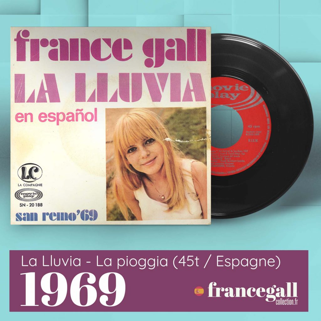 Ce 45 tours EP édité en Espagne en 1969 contient 2 titres de France Gall chantés en espagnol. "La Lluvia" est l'adaptation espagnole du titre La Pioggia et "Hombre Chiquitin", la version espagnole de Homme tout petit.
