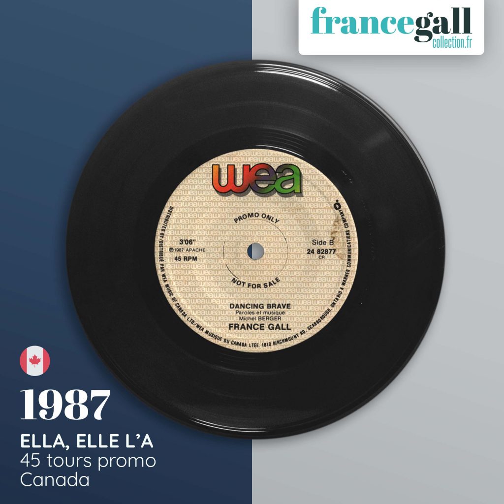 Ce 45 tours promotionnel provenant du Canada contient le 2ème extrait de Babacar, le 6ème album studio que Michel Berger a produit pour France Gall, avec le titre Ella, elle l'a.
