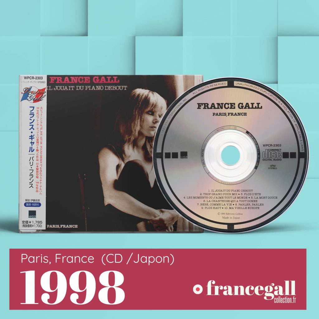 Paris, France est le troisième album studio que Michel Berger a produit pour France Gall. Cette version en CD est éditée au Japon en 1998.