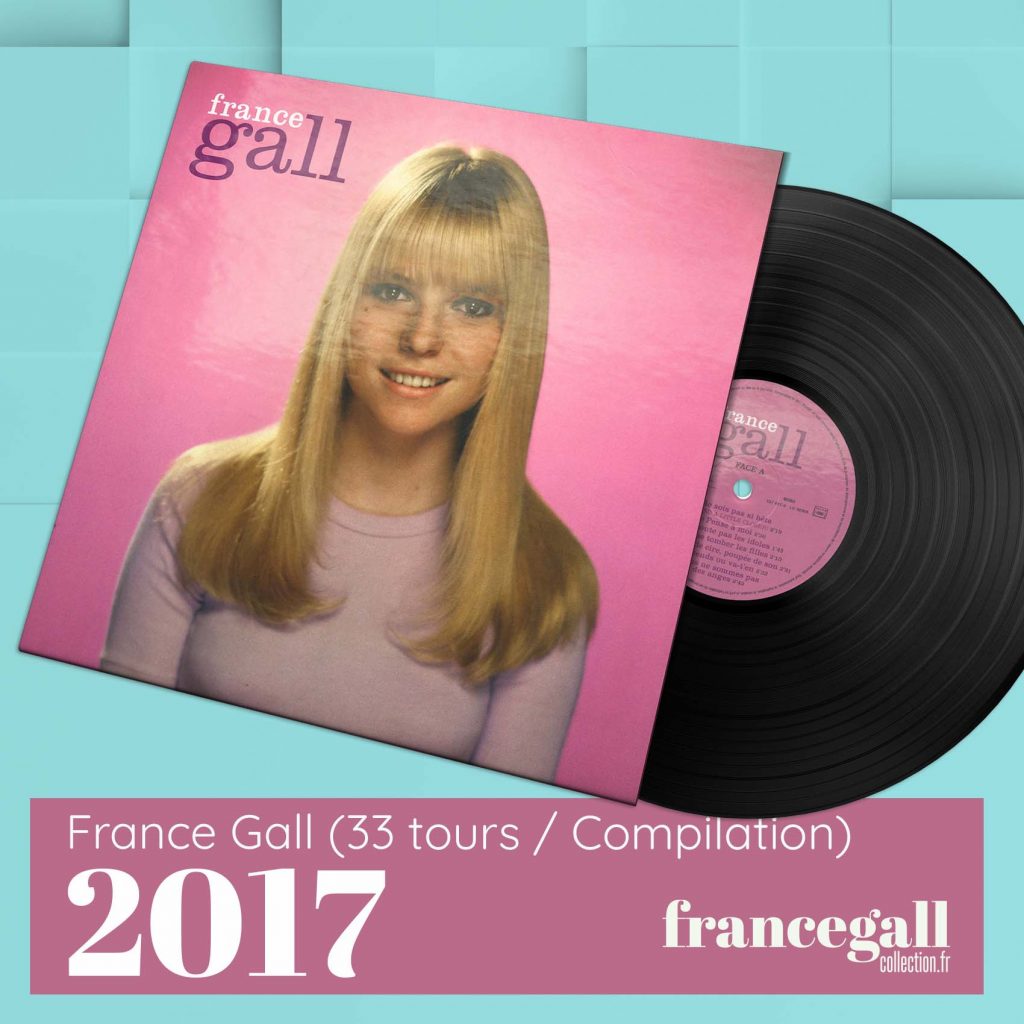 Cette compilation éditée en vinyle 180 grammes, le 12 mai 2017, contient 14 titres de France Gall parus entre 1963 (Ne sois pas si bête) et 1968 (Rue de l'abricot). Les morceaux sont sortis au préalable sur EP ou 45 tours.