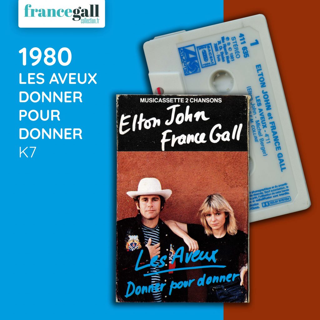 1980 France Gall et Elton John Donner pour donner et Les aveux Cassette 007