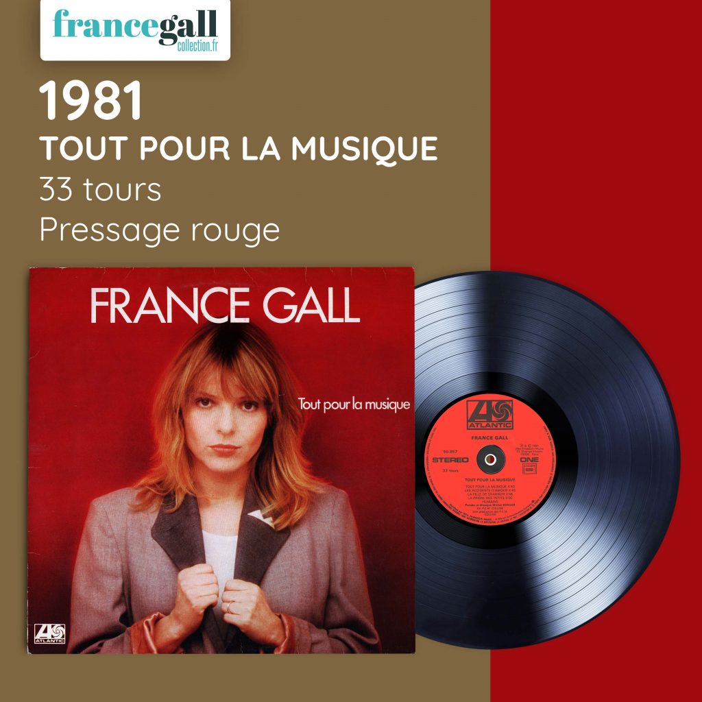1981 France Gall Album 33 tours Tout pour la musique Pressage rouge 007