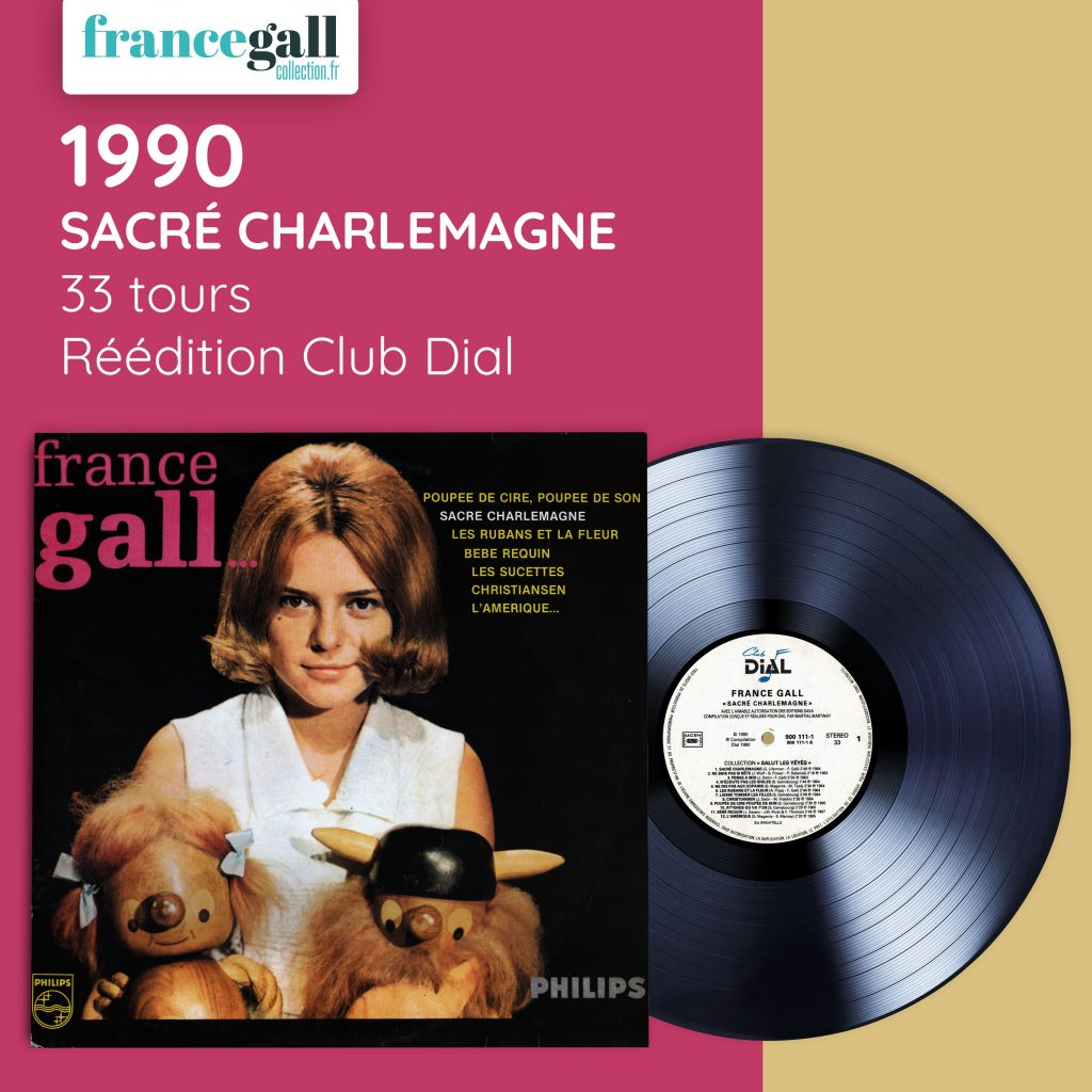 1990 France Gall 33 tours Sacré Charlemagne Edition Club Dial 005