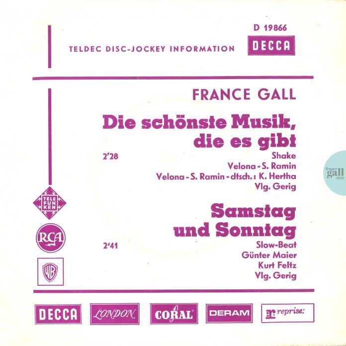 Ce 45 tours promotionnel de 1967, provenant d'Allemagne, contient les titres Die schönste Musik, die es gibt et Samstag und Sonntag interprétés par France Gall en Allemand.