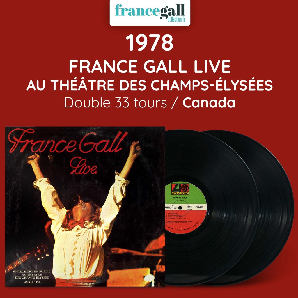 Edition provenant de Turquie du Live au Théâtre des Champs-Élysées, le tout premier album en live de France Gall et a été enregistré pendant les concerts du 14 au 20 avril 1978 au Théâtre des Champs-Élysées.