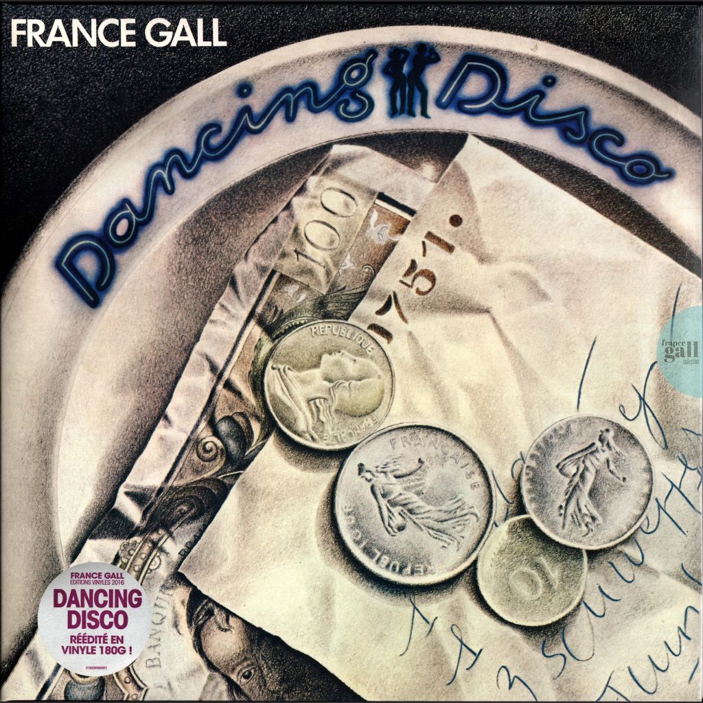Réédition de Dancing disco en vinyle 30 cm d'avril 2016, parue en même temps que l'album France Gall.