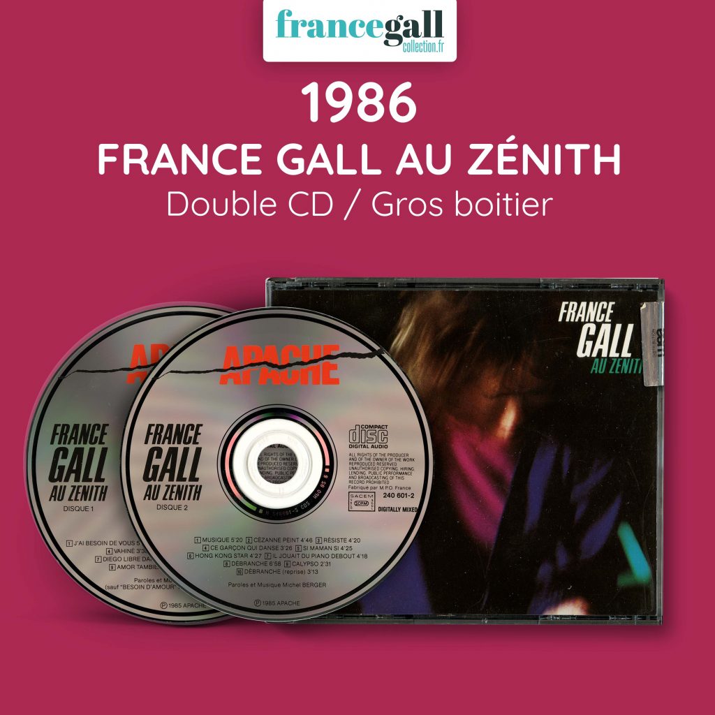 Première édition du double album France Gall au Zénith, au format CD, édité le 3 novembre 1986.
