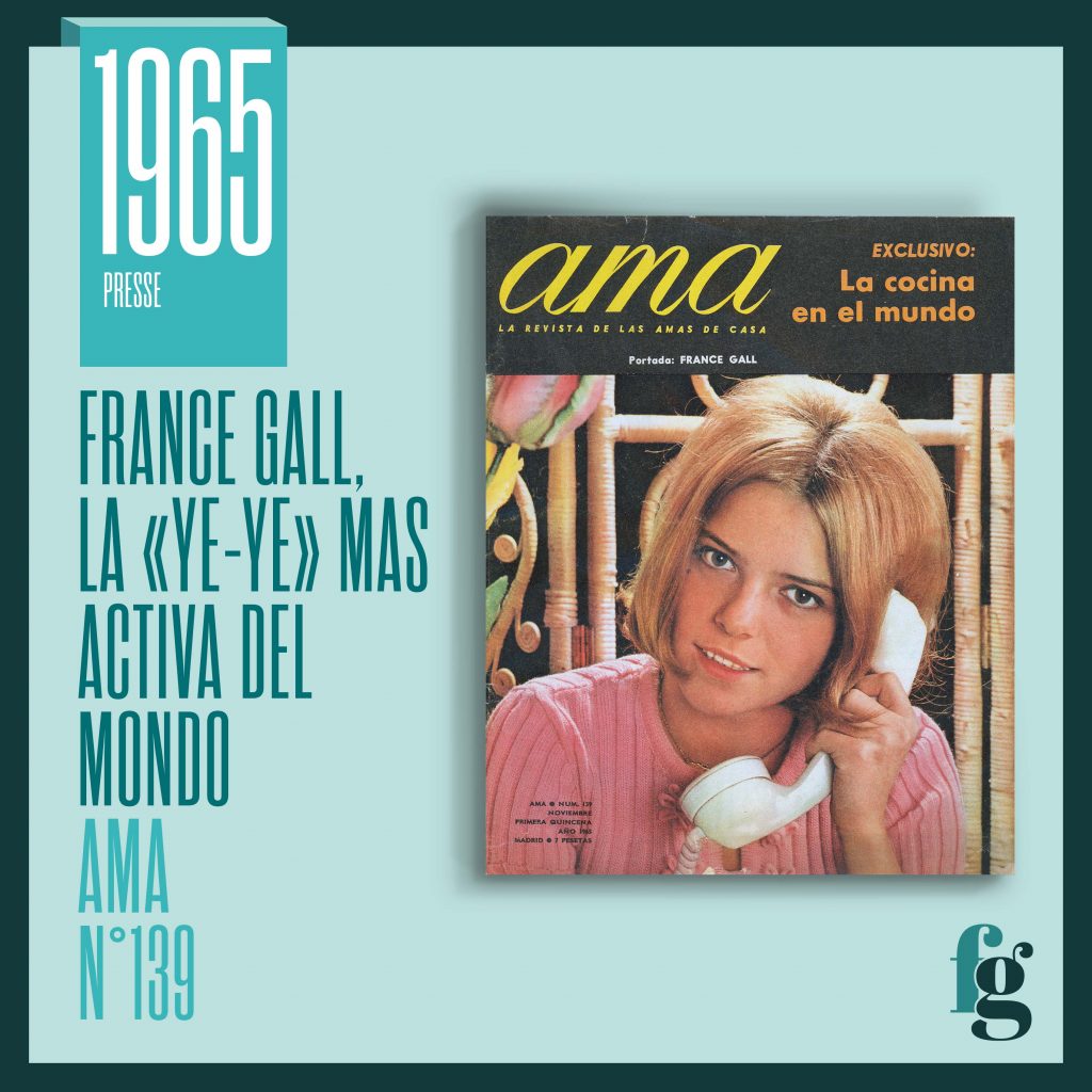 Article en langue espagnole paru dans le magazine Ama en novembre 1965. : France Gall, la "ye-ye" mas activa del mondo (Presse) Espagne 🇪🇸
