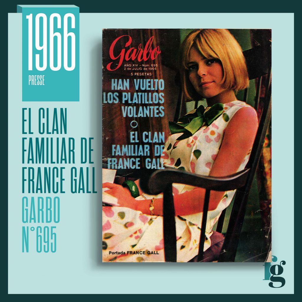 Article en langue espagnole paru dans le magazine Garbo. : El clan familiar de France Gall (Presse) Espagne 🇪🇸