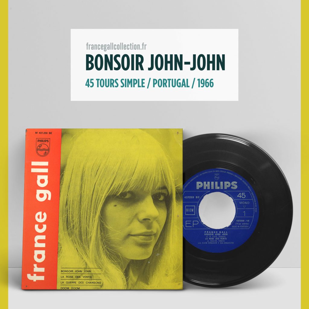 Ce super 45 tours, en provenance du Portugal, contient les titres Bonsoir John-John, La rose des vents, La guerre des chansons et Boom boom, 11e microsillon de France Gall édité en octobre 1966.