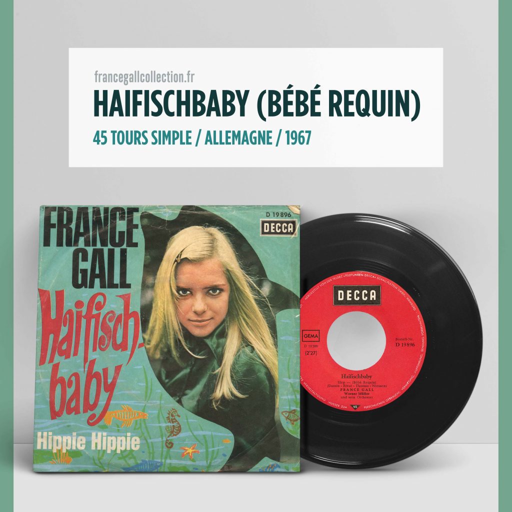 Haifischbaby est la version allemande du titre Bébé Requin, devenu un tube incontournable composé par Joe Dassin, Franck Thomas et Jean-Michel Rivat.