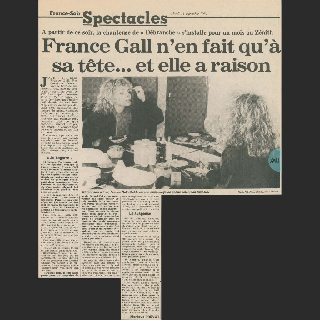 Mardi 11 septembre 1984 : à partir de ce soir, la chanteuse de « Débranche » s'installe pour un mois au Zénith.