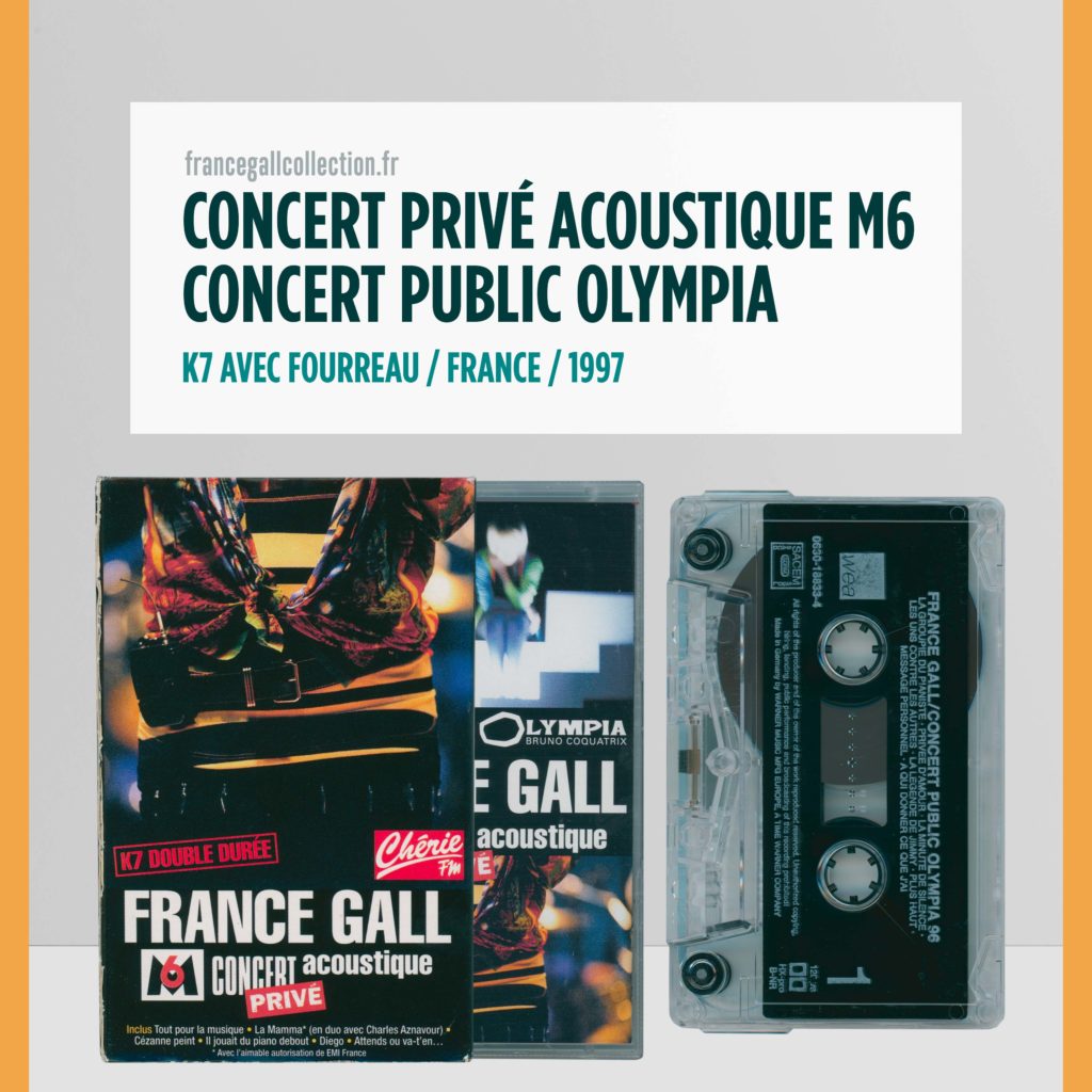 Cassette double durée Concert Privé Acoustique M6 / Concert public Olympia contenant deux spectacles différents. Plusieurs titres disponibles sur la version CD ne sont pas intégrés à la version cassette.