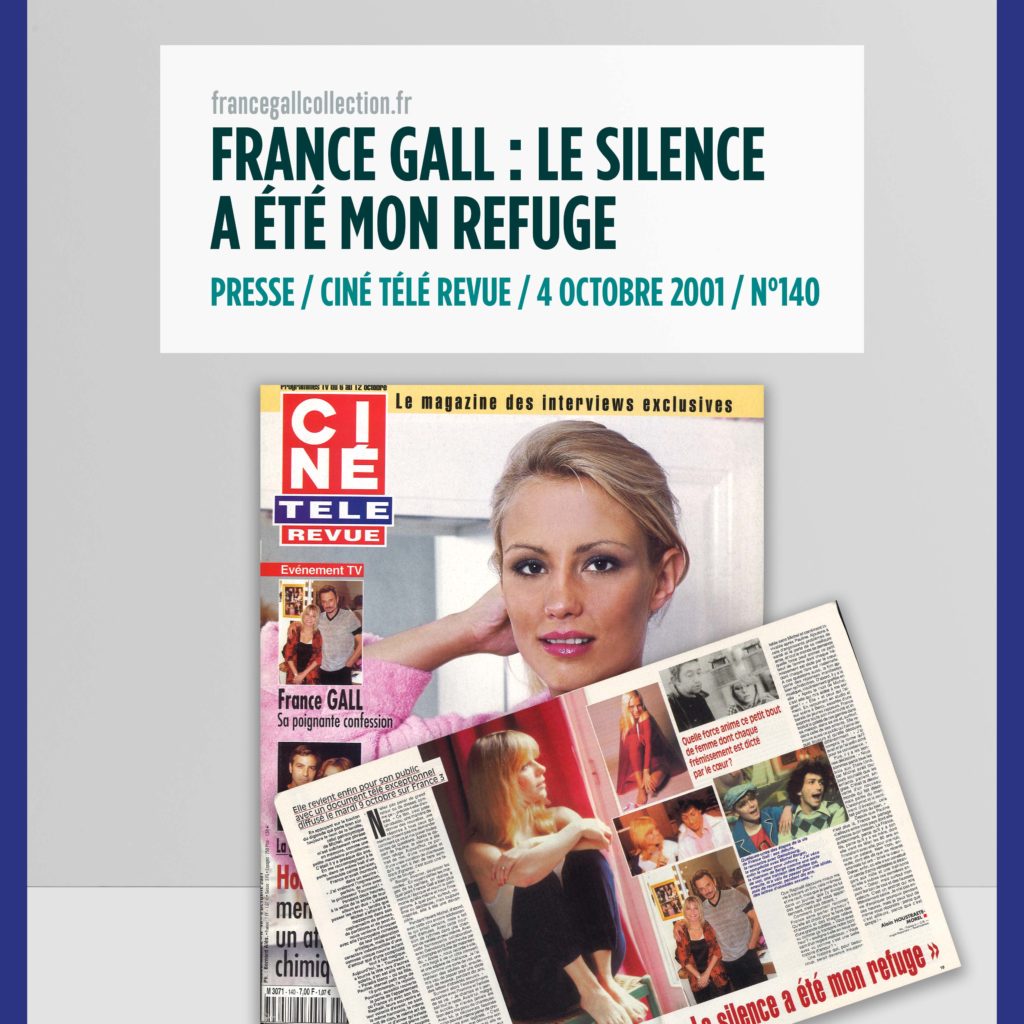 France Gall revient enfin pour son public avec un document télé exceptionnel diffusé le mardi 9 octobre 2001 sur France 3.