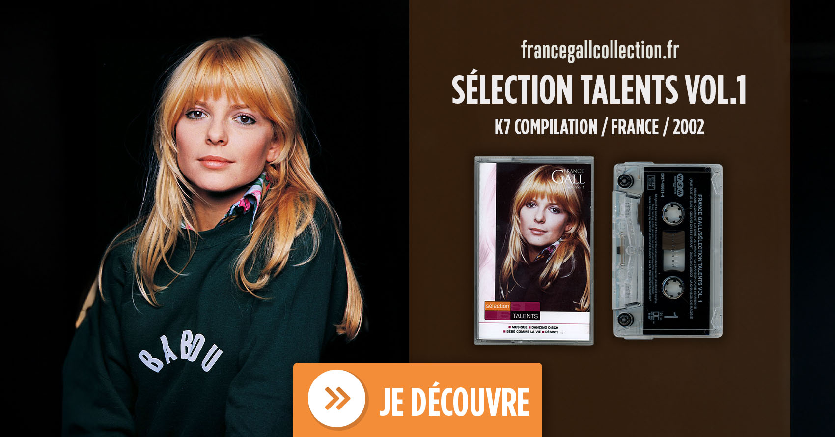 Compilation de France Gall au format K7 de la série Sélection talents qui regroupe 15 titres de France Gall édités entre 1975 et 1981.