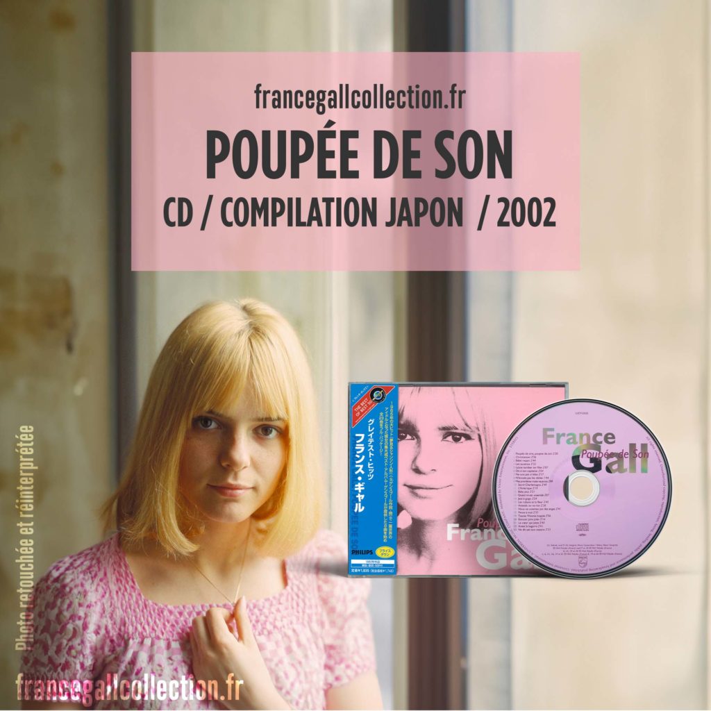 Réédition au format CD avec OBI du 21 juin 2002, en provenance du Japon, de la compilation parue initialement le 7 juillet 1992 contenant 23 titres de France Gall parus entre 1963 et 1967.