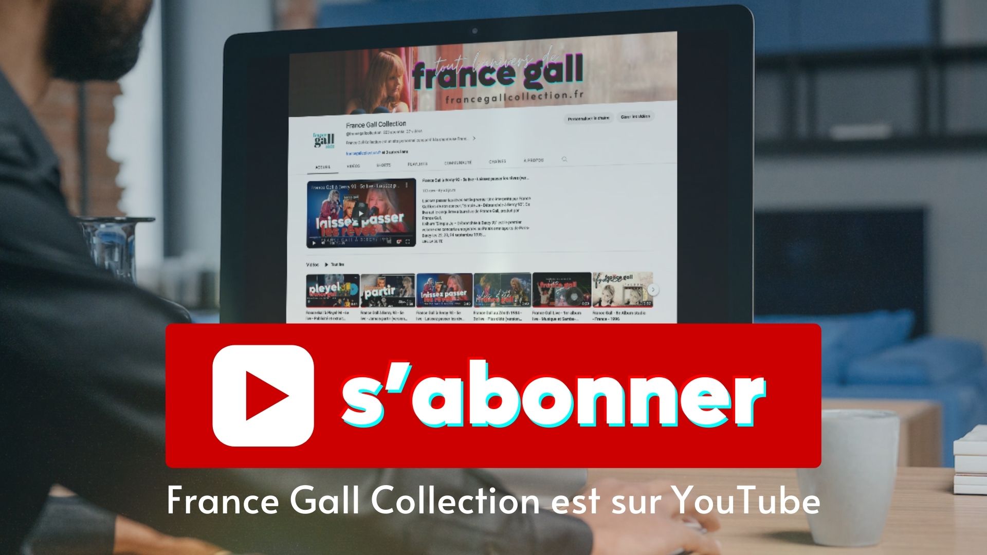 France Gall Collection est sur YouTube, abonnez-vous