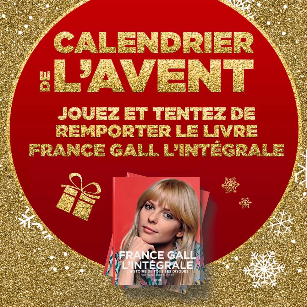 Oh Oh Oh ! 🎅🏻 À l'occasion des fêtes de fin d'année, du 1er au 24 décembre 2023, France Gall Collection vous propose de tester vos connaissances sur France Gall en jouant avec son calendrier de l'Avent.