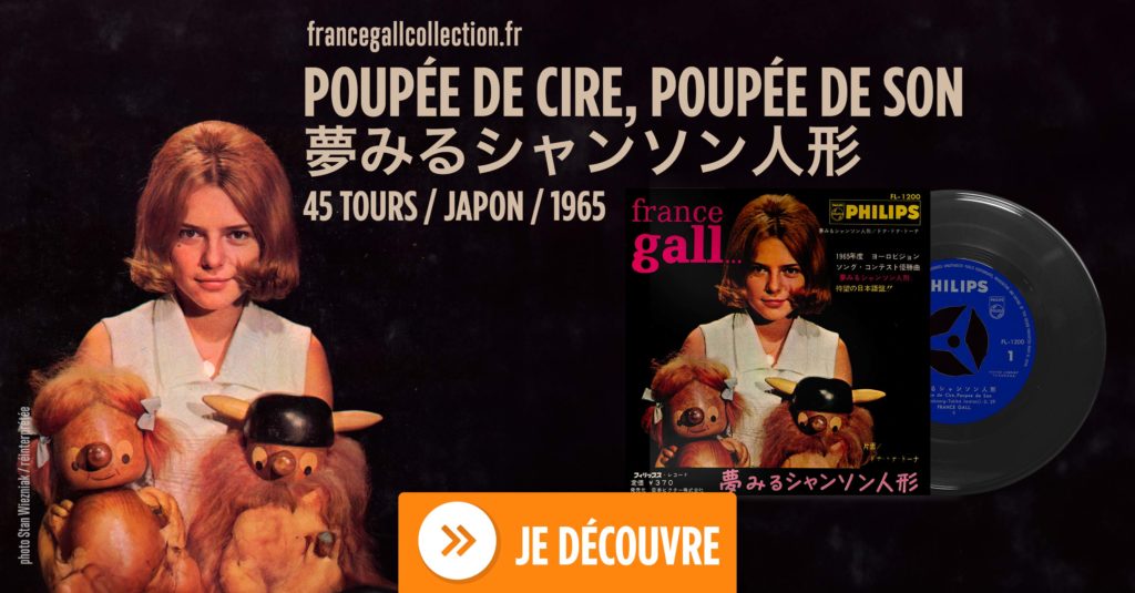 45 tours SP en provenance du Japon édité en mars 1965, contenant le titre Poupée de cire, poupée de son chanté en Japonais, 3e titre composé par Serge Gainsbourg.