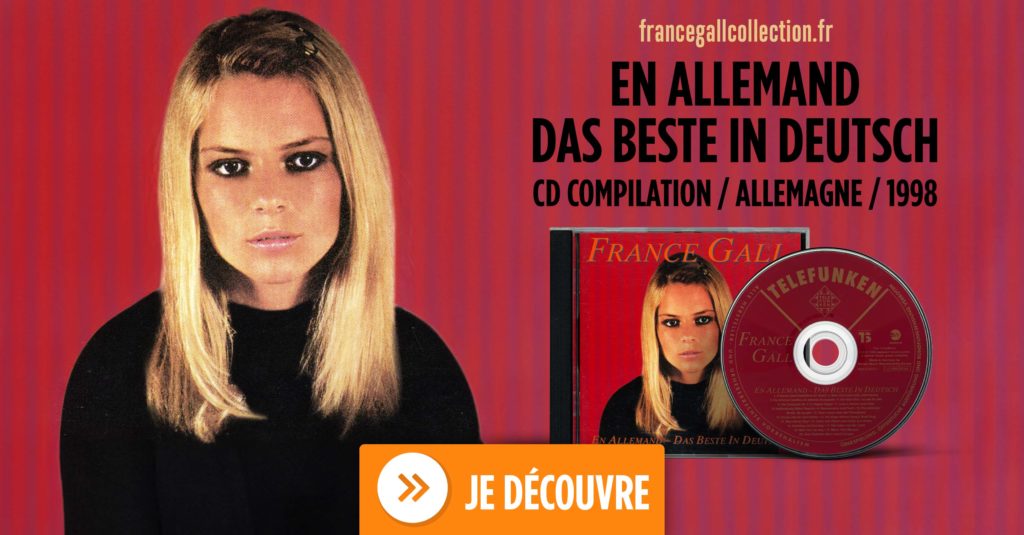 Compilation éditée en 1998, en provenance d'Allemagne, contenant 20 titres de France Gall chantés en Allemand.