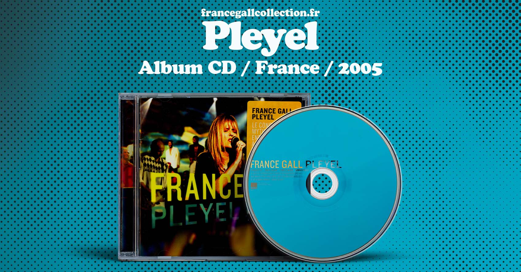 Ce live édité en 2005 contient 14 titres enregistrés pendant les représentations de France Gall du 27 septembre au 1er octobre 1994 à la Salle Pleyel. La première édition du 26 octobre 2004 est incluse dans l'anthologie Évidemment, intégrale en 13 CD et 1 DVD des années Warner.